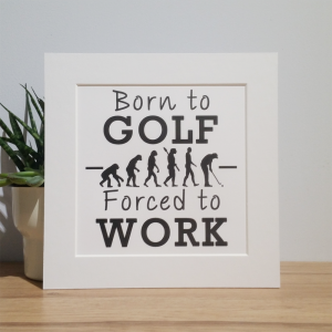 BORN TO GOLF