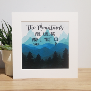 THE MOUNTAINS ARE CALLING